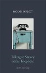 Michael Schmidt, Peter Sansom - Talking to Stanley on the Telephone