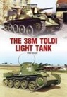 Peter Mujzer - The 38m Toldi Light Tank