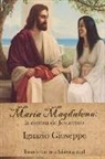 Ignazio Giuseppe - María Magdalena: La Esposa de Jesucristo