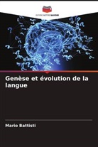 Mario Battisti - Genèse et évolution de la langue