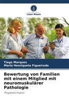 Maria Henriqueta Figueiredo, Tiago Marques - Bewertung von Familien mit einem Mitglied mit neuromuskulärer Pathologie