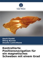 Dhiraj Basnet, Anusha Lamichhane, Amrit Panthi - Kontrollierte Positionsnavigation für ein magnetisches Schweben mit einem Grad