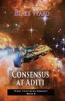 Blaze Ward - Consensus at Aditi