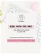 Minin Arevalo-Parodi - Eleva hasta 6 tus cifras