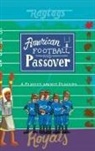 Mathew R. Sgan - American Football & Passover