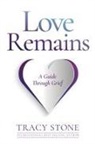 Tracy Stone - Love Remains