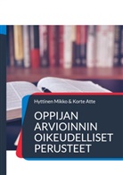 Mikko Hyttinen, Atte Korte - Oppijan arvioinnin oikeudelliset perusteet