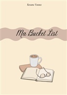 Roxane Younes - Ma Bucket List