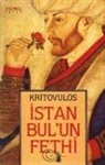 Kritovulos - Istanbulun Fethi