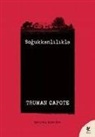 Truman Capote - Sogukkanlilikla