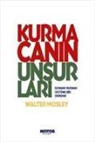 Walter Mosley - Kurmacanin Unsurlari