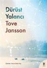 Tove Jansson - Dürüst Yalanci