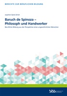 Joachim Gerd Ulrich, Bundesinstitut für Berufsbildung, Bundesinstitut für Berufsbildung (BIBB), Bundesinstitut für Berufsbildung, Bundesinstitut für Berufsbildung (BIBB) - Baruch de Spinoza - Philosoph und Handwerker