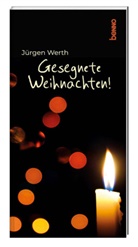 Jürgen Werth - Gesegnete Weihnachten!