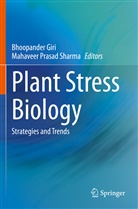 Bhoopander Giri, Prasad Sharma, Mahaveer Prasad Sharma - Plant Stress Biology