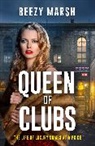 Beezy Marsh, Marsh Beezy - Queen of Clubs