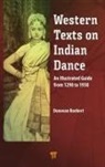 Donovan Roebert - Western Texts on Indian Dance