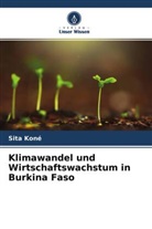 Sita Koné - Klimawandel und Wirtschaftswachstum in Burkina Faso