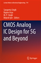 Rajeev Arya, Brijesh Iyer, M P Singh et al, M. P. Singh, Sangeeta Singh - CMOS Analog IC Design for 5G and Beyond