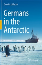 Cornelia Lüdecke - Germans in the Antarctic
