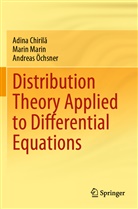 Adina Chiril, Adina Chiril¿, Adina Chirila, Marin Marin, Andreas Öchsner - Distribution Theory Applied to Differential Equations