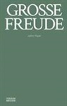 John Piper, Waldemar Henschel - Große Freude