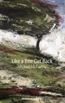 Michael McCarthy - Like a Tree Cut Back