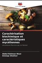 Aneeqa Ghafoor, Abdul Rehman Niazi - Caractérisation biochimique et caractéristiques mycéliennes