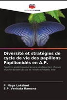P. Naga Lakshmi, S. P. Venkata Ramana, S.P. Venkata Ramana - Diversité et stratégies de cycle de vie des papillons Papilionidés en A.P.