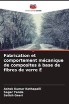 Satish Geeri, Ashok Kumar Kothapalli, Sagar Yanda - Fabrication et comportement mécanique de composites à base de fibres de verre E