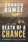 Sharon Rowse, Sharon Rowse - Death of a Chance
