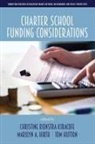 Marilyn A. Hirth, Tom Hutton, Christine Rienstra Kiracofe - Charter School Funding Considerations
