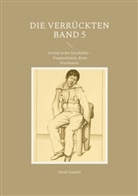 Jakob Landolt - Die Verrückten Band 5