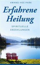 Kwang-hee Park - Erfahrene Heilung