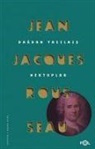 Jean-Jacques Rousseau - Dagdan Yazilmis Mektuplar