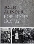 John Alinder - John Alinder: Portraits 1910-32