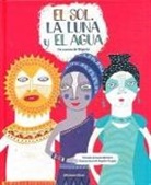 Laura Herrera - El Sol, la Luna y el Agua