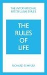 Richard Templar - The Rules of Life