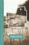 Thomas Merton - New Man