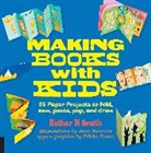 Esther K Smith, Esther K. Smith, Jane Sanders - Making Books with Kids