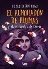 Horacio Quiroga - El Almohadón de Plumas Y Otros Cuentos de Terror
