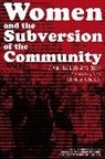 Mariarosa Dalla Costa, Camille Barbagallo - Women and the Subversion of the Community