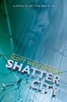Scott Westerfeld - Shatter City (Impostors, Book 2)