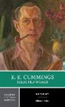 E E Cummings, E. E. Cummings, Milton A Cohen, Milton A. Cohen, Cohen Milton A. - E. E. Cummings: Selected Works