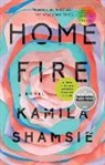 Kamila Shamsie - Home Fire