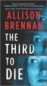 Allison Brennan - The Third to Die