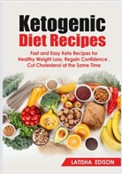 Latisha Edison - Ketogenic Diet Recipes