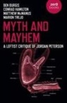 Ben Burgis, Conrad Bongard Hamilton, Conrad Bongard Hamilton, Matthew McManus - Myth and Mayhem