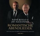 Jay Alexander, Rene Kollo, Feli Mendelssohn, Franz Schubert, Robert Schumann - Romantische Abendlieder, 1 Audio-CD (Audiolibro)