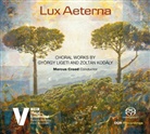 Dalok, Hölderlin, Kodály, Zoltàn Kodály, Ligeti, György Ligeti... - Lux Aeterna, 1 Super-Audio-CD (Hybrid). (Audio book)